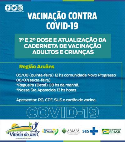VACINAÇÃO COVID-19: 1ª e 2ª dose e atualização da caderneta de vacinação, adultos e crianças